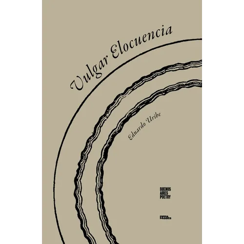 Vulgar elocuencia - Paperback