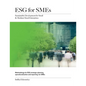ESG for SMEs: Sustainable Development for Small & Medium Sized Enterprises - Paperback