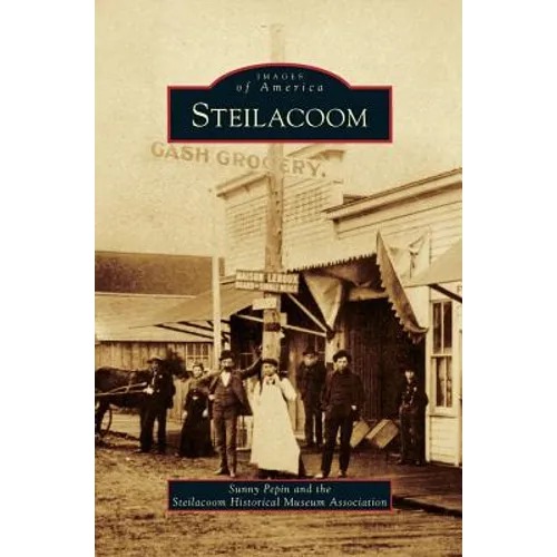 Steilacoom - Hardcover