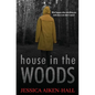 House in the Woods - Paperback