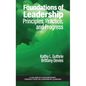 Foundations of Leadership: Principles, Practice, and Progress - Hardcover