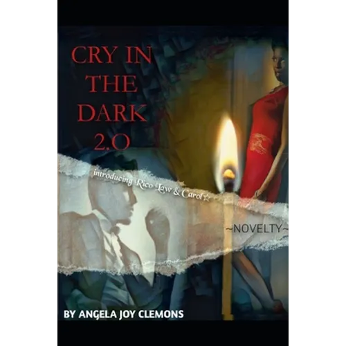 Cry in the Dark 2.0: introducing Rick Law & Carol - Paperback