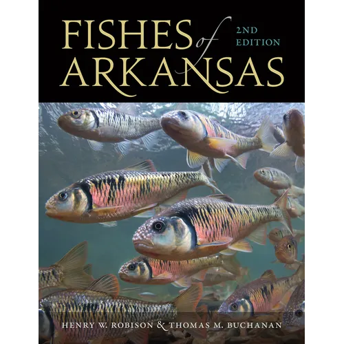 Fishes of Arkansas - Hardcover