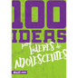 100 Ideas Para Líderes de Adolescentes - Paperback