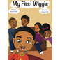 My First Wiggle - Hardcover