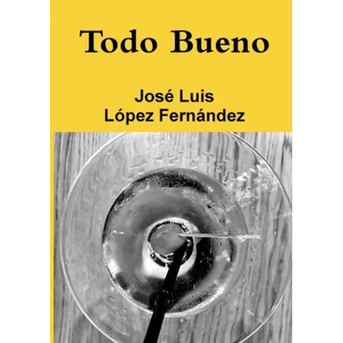 Todo Bueno - Paperback