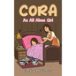 Cora: An All Alone Girl - Hardcover