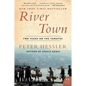 River Town: Two Years on the Yangtze - Paperback