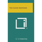 The Good Shepherd - Hardcover