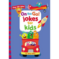 On the Go! Jokes for Kids: A Laugh Out Loud Busy Book for Children with Over 250 Travel Jokes, Riddles, Tongue Twisters, and Puns - Paperback