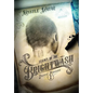 Legacy of the Brightwash - Hardcover