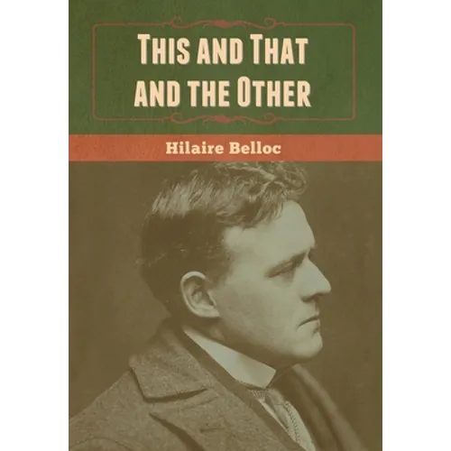 This and That and the Other - Hardcover
