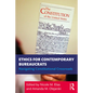 Ethics for Contemporary Bureaucrats: Navigating Constitutional Crossroads - Paperback