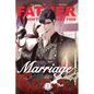 Father, I Don't Want This Marriage, Volume 2 - Paperback