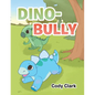 Dino-Bully - Paperback