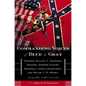 Commanding Voices of Blue & Gray: General William T. Sherman, General George Custer, General James Longstreet, and Major J. S. Mosby, Among Others in - Paperback
