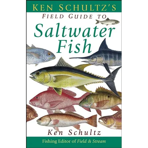 Ken Schultz's Field Guide to Saltwater Fish - Hardcover