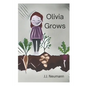 Olivia Grows - Paperback