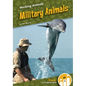 Military Animals - Library Binding