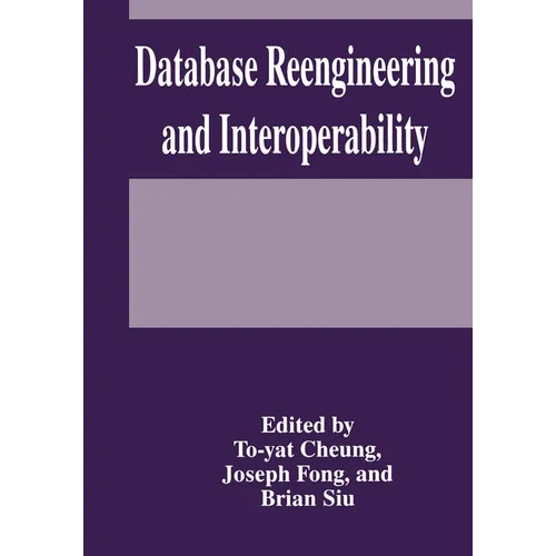 Database Reengineering and Interoperability - Hardcover