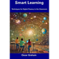 Smart Learning: Techniques for Digital Fluency in the Classroom - Paperback