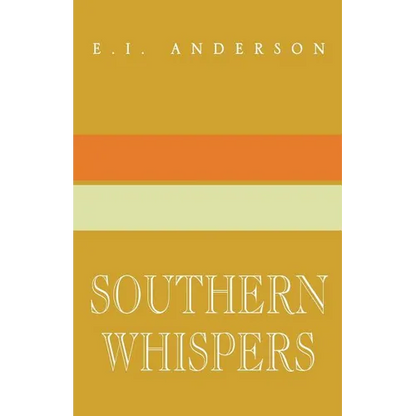 Southern Whispers: A Collection of Short Stories - Paperback