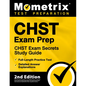 Chst Exam Prep - Chst Exam Secrets Study Guide, Full-Length Practice Test, Detailed Answer Explanations: [2nd Edition] - Paperback