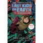 The Last Kids on Earth and the Destructor's Lair - Hardcover