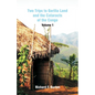 Two Trips to Gorilla Land and the Cataracts of the Congo: Volume 1 - Paperback