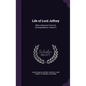 Life of Lord Jeffrey: With a Selection From His Correspondence, Volume 5 - Hardcover