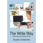 The Write Way: Becoming a Succcessful Writer - Paperback