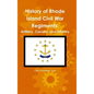 History of Rhode Island Civil War Regiments: Artillery, Cavalry, and Infantry - Hardcover
