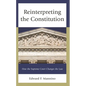 Reinterpreting the Constitution: How the Supreme Court Changes the Law - Hardcover