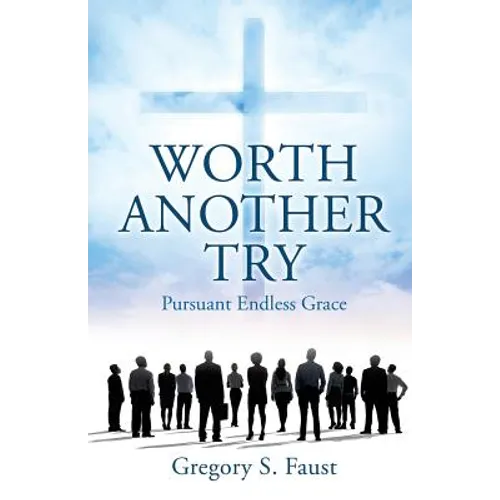 Worth Another Try - Paperback