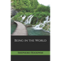 Being in the World - Paperback