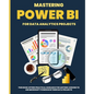 Mastering POWER BI for Data Analytics Projects - Paperback