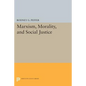Marxism, Morality, and Social Justice - Paperback