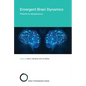 Emergent Brain Dynamics: Prebirth to Adolescence - Paperback
