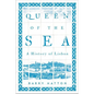 Queen of the Sea: A History of Lisbon - Paperback