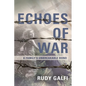 Echoes of War: A Family's Unbreakable Bond - Paperback