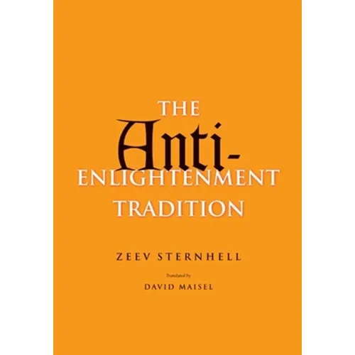 The Anti-Enlightenment Tradition - Hardcover