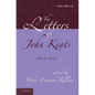 The Letters of John Keats: Volume 2, 1819 1821: 1814 1821 - Paperback