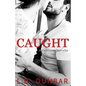 Caught: a rock star novella - Paperback