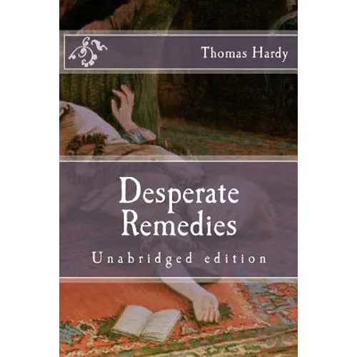 Desperate Remedies: Unabridged edition - Paperback