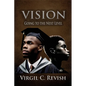 Vision: Going To The Next Level - Paperback