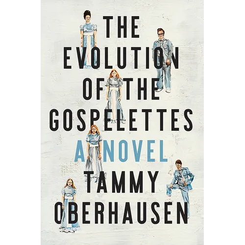 The Evolution of the Gospelettes - Paperback