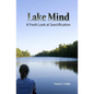 Lake Mind: A Fresh Look at Sanctification - Paperback