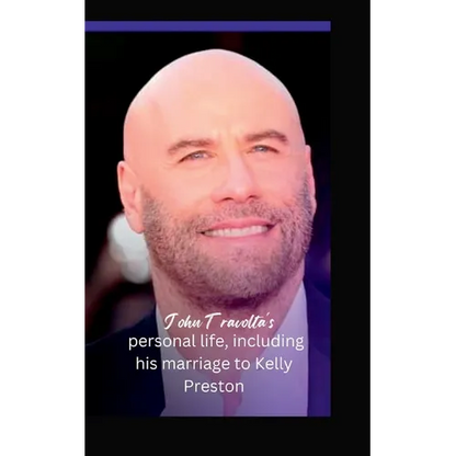 John Travolta's personal life, including his marriage to Kelly Preston - Paperback