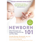 Newborn 101: Third Trimester and Postpartum Care for You and Your Baby - Secrets from Expert Baby Nurses - Paperback