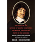 Discourse on the Method of Rightly Conducting the Reason, and Seeking Truth in the Sciences - Paperback